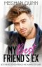 [Binghamton 02] • My Best Friend's Ex (The Binghamton Series Book 2)